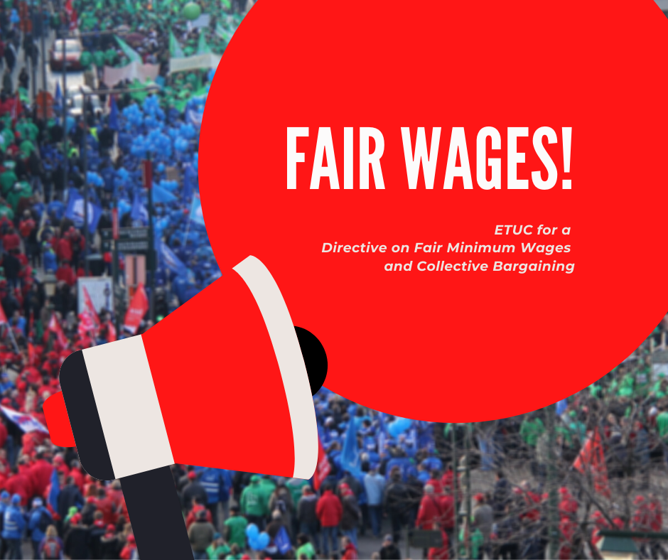 Fair Minimum Wages and Collective Bargaining ETUC